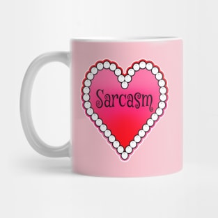 sarcasm heart and pearls Mug